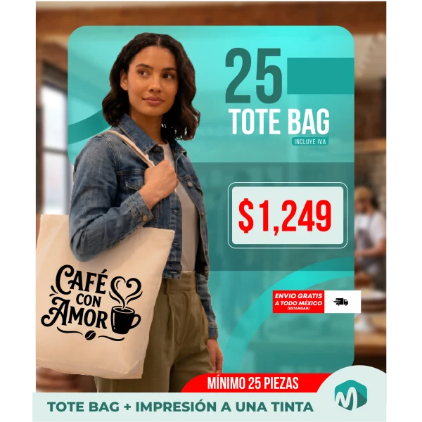 Paquete mayoreo de 25 tote bags personalizadas con impresion a una tinta incluye diseno gratis e IVA para promocionales y negocios
